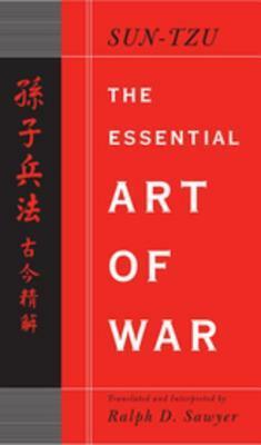 The Essential Art of War by Ralph D. Sawyer