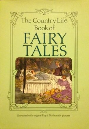 The Country Life Book of Fairy Tales by Patricia Pierce