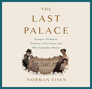 The Last Palace by Norman Eisen