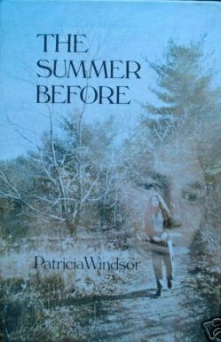 The Summer Before by Patricia Windsor
