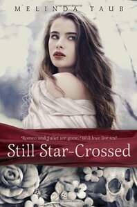 Still Star-Crossed by Melinda Taub