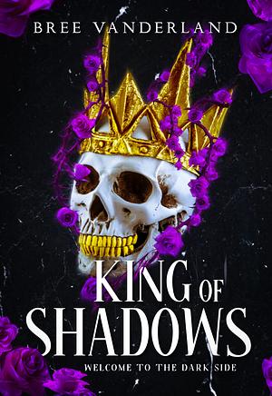 King of Shadows by Bree Vanderland