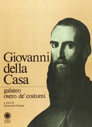 Galateo, Ovvero, de' Costumi by Giovanni della Casa