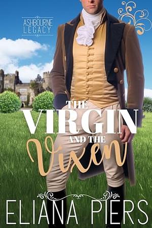 The Virgin and the Vixen by Eliana Piers, Eliana Piers