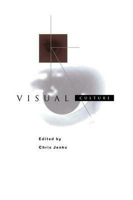 Visual Culture by Chris Jenks