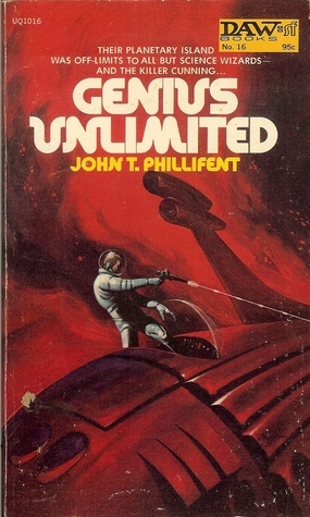 Genius Unlimited by John T. Phillifent