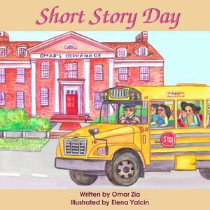 Short Story Day by Omar Zia