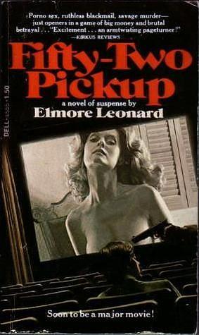 52 Pickup by Elmore Leonard