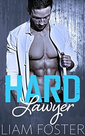 Hard Lawyer by Liam Foster