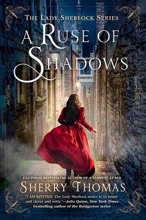 A Ruse of Shadows by Sherry Thomas