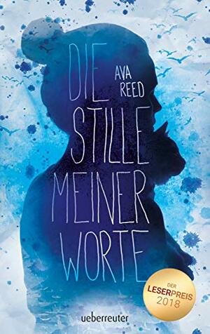 Die Stille meiner Worte by Ava Reed