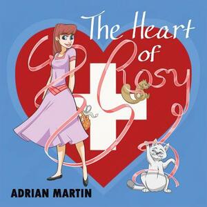 The Heart of Rosy by Adrian Martin