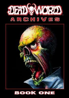 Deadworld Archives: Book One by 