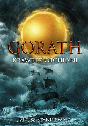 Gorath. Krawędź otchłani by Janusz Stankiewicz