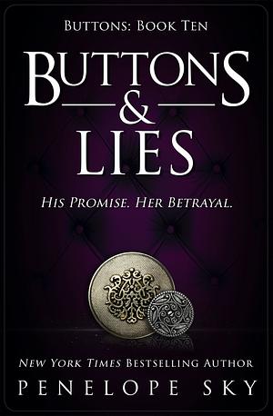 Buttons & Lies by Penelope Sky