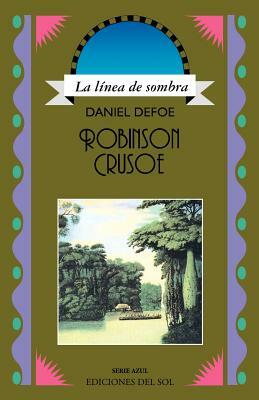 Robinson Crusoe by Daniel Defoe