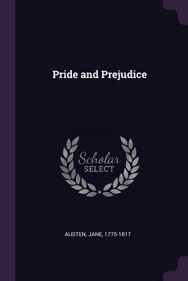 Pride and Prejudice by Jane Austen