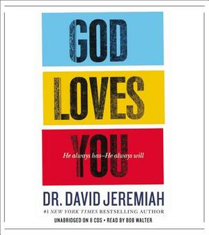 God Loves You by David Jeremiah