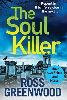 The Soul Killer by Ross Greenwood