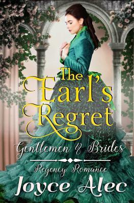 The Earl's Regret: Regency Romance by Joyce Alec