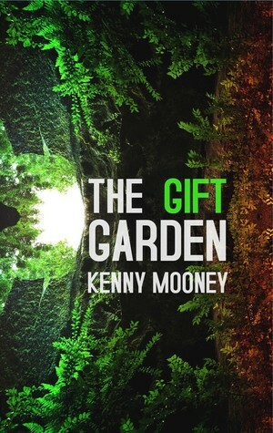 The Gift Garden by Kenny Mooney