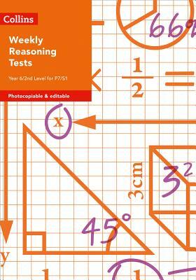 Collins Tests & Assessment - Weekly Reasoning Tests for Year 6 / 2nd Level for P7/S1 by Collins UK