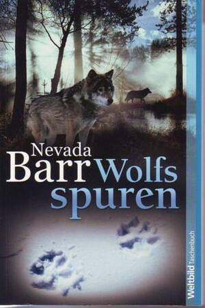 Wolfsspuren by Nevada Barr