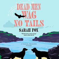 Dead Men Wag No Tails by Sarah Fox