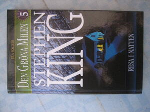 Den gröna milen 5: Resa i natten by Stephen King