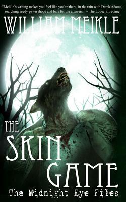 The Skin Game by William Meikle