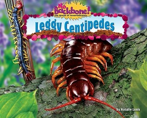 Leggy Centipedes by Natalie Lunis