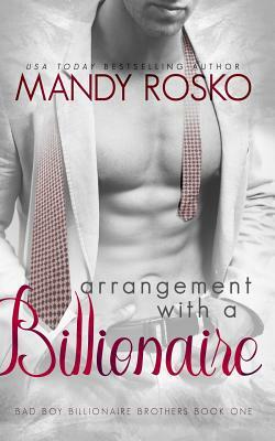 Arrangement with a Billionaire by Mandy Rosko