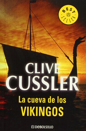 La Cueva De Los Vikingos by Clive Cussler