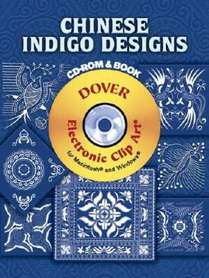 Chinese Indigo Designs by Dover