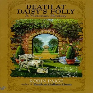 Death at Daisy's Folly by Robin Paige