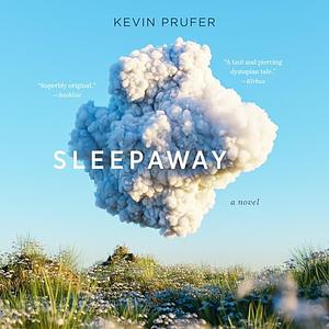 Sleepaway by Kevin Prufer