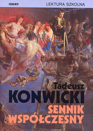 Sennik współczesny by Tadeusz Konwicki