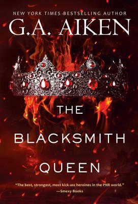 The Blacksmith Queen by G.A. Aiken