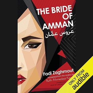 The Bride of Amman by Fadi Zaghmout