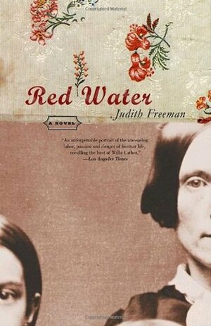 Red Water by Judith Freeman