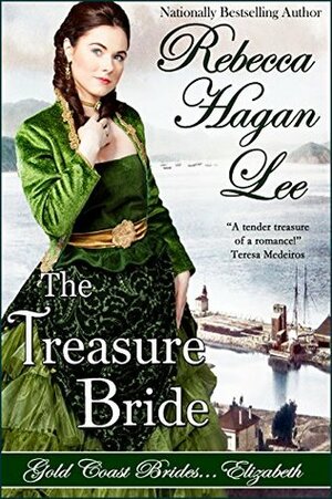 The Treasure Bride by Rebecca Hagan Lee