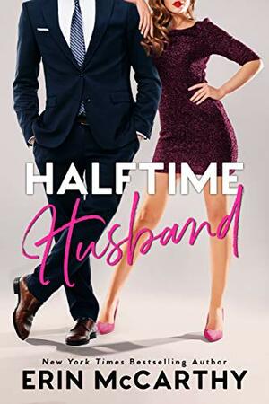 Halftime Husband by Erin McCarthy