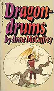 Dragondrums by Anne McCaffrey