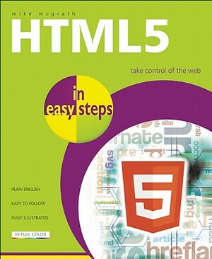 HTML5 in Easy Steps by Mike McGrath