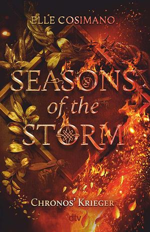 Seasons of the Storm - Chronos' Krieger by Elle Cosimano