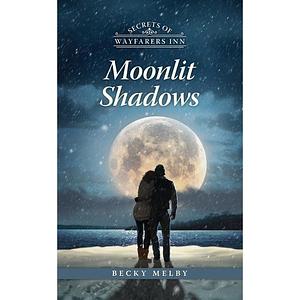Moonlit Shadows by Becky Melby