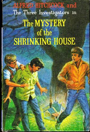 The Mystery of the Shrinking House by William Arden, Jack Hearne