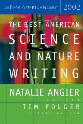 The Best American Science and Nature Writing 2002 by Tim Folger, Natalie Angier