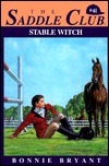 Stable Witch by Bonnie Bryant