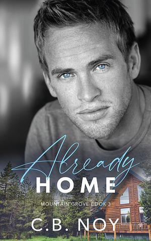 Already Home by C.B. Noy